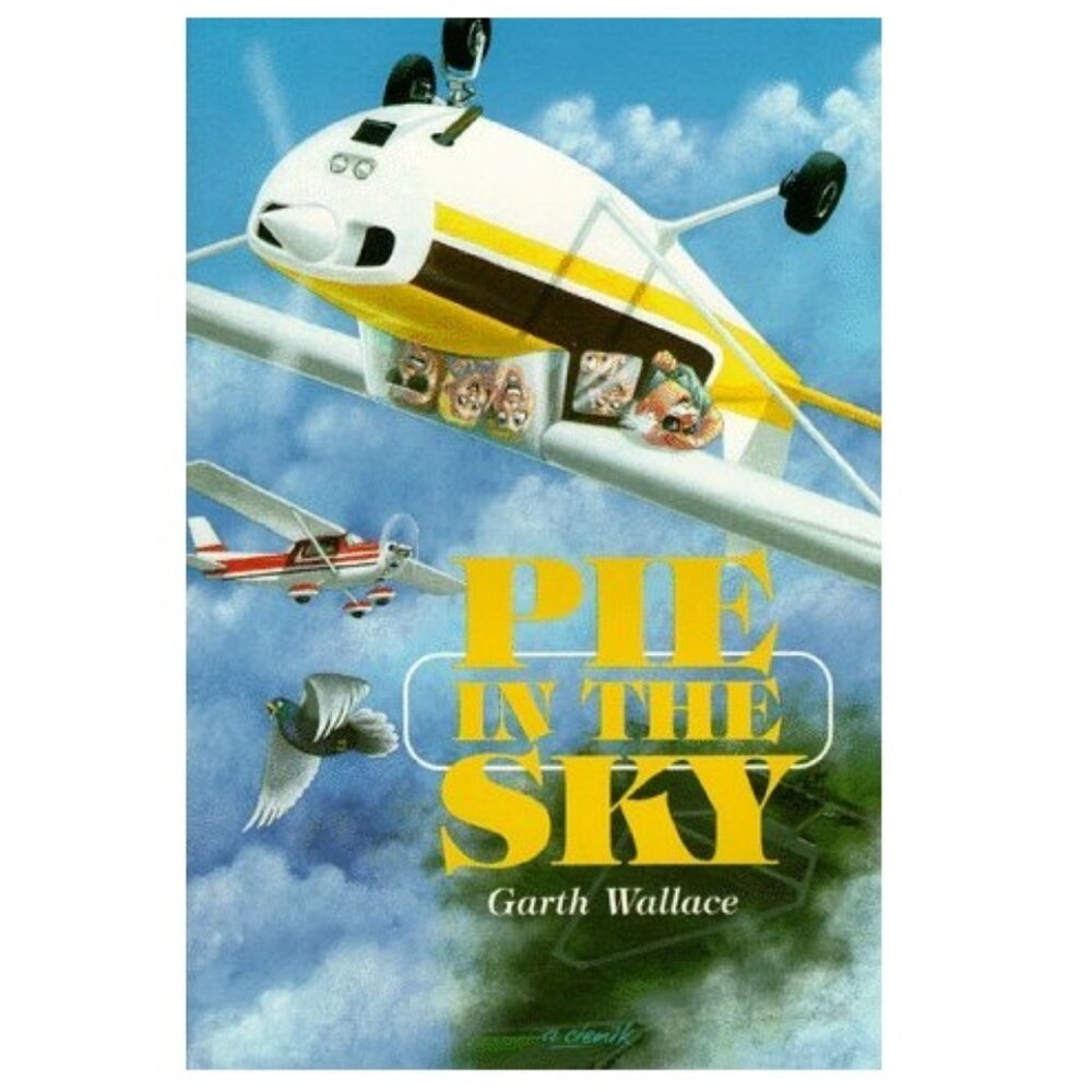 1993 Pie in the Sky By Garth Wallace Book - Paperback